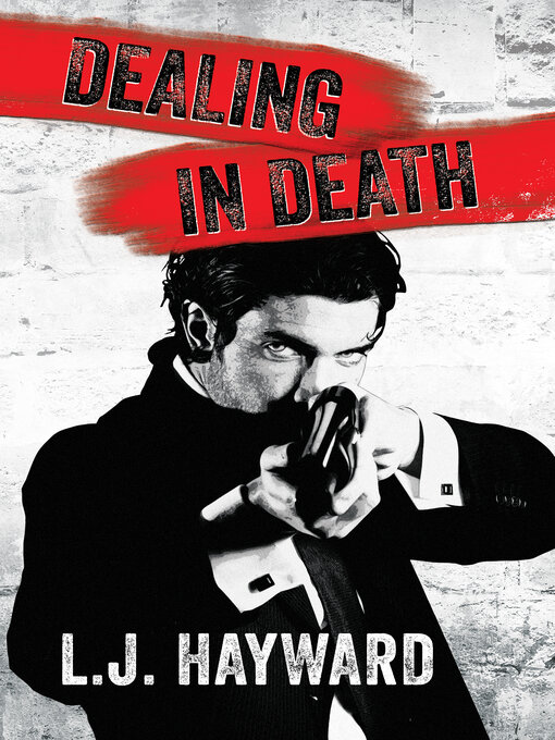 Title details for Dealing in Death by L.J. Hayward - Wait list